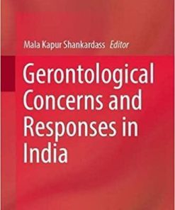 Gerontological Concerns and Responses in India 1st ed. 2021 Edition