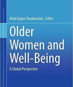 Older Women and Well-Being: A Global Perspective 1st ed. 2021 Edition