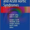 Aortic Dissection and Acute Aortic Syndromes 1st ed. 2021 Edition