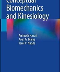 Conceptual Biomechanics and Kinesiology 1st ed. 2021 Edition