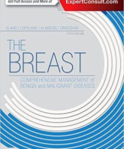 The Breast: Comprehensive Management of Benign and Malignant Diseases 5th Edition