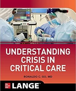 Understanding Crisis in Critical Care 1st Edition