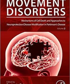 Mechanisms of Cell Death and Approaches to Neuroprotection/Disease Modification in Parkinson’s Disease (Volume 2) (International Review of Movement Disorders, Volume 2) 1st Edition