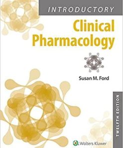 Introductory Clinical Pharmacology Twelfth, North American Edition