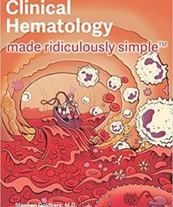 Clinical Hematology Made Ridiculously Simple 1st Edition