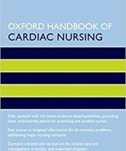 Oxford Handbook of Cardiac Nursing (Oxford Handbooks in Nursing) 3rd Edition