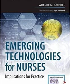 Emerging Technologies for Nurses: Implications for Practice 1st Edition