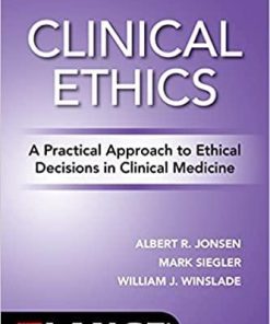 Clinical Ethics: A Practical Approach to Ethical Decisions in Clinical Medicine, Ninth Edition 9th Edition