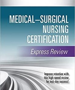 Medical-Surgical Nursing Certification Express Review 1st Edition