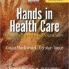 Hands in Health Care: Masssage Therapy for Adult Hospital Patients 1st Edition