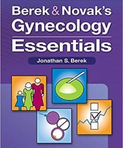 Berek & Novak’s Gynecology Essentials 1st Edition