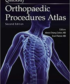 QuickRef® Orthopaedic Procedures Atlas, Second Edition: Print + Ebook with Multimedia (AAOS – American Academy of Orthopaedic Surgeons) Second Edition