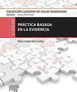 Práctica basada en la evidencia: Colección Cuidados de Salud Avanzados (Spanish Edition)