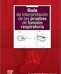 Guia De Interpretacion De Las Pruebas De Funcion Respirator