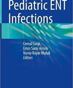 Pediatric ENT Infections 1st ed. 2022 Edition