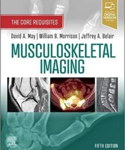 Musculoskeletal Imaging: The Core Requisites 5th Ed