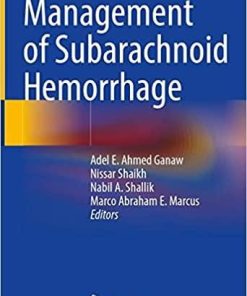 Management of Subarachnoid Hemorrhage 1st ed. 2022 Edition