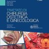 Trattato di chirurgia ostetrica e ginecologica