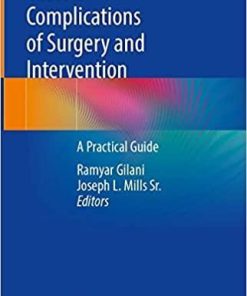 Vascular Complications of Surgery and Intervention: A Practical Guide 1st ed. 2022 Edition