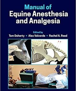 Manual of Equine Anesthesia and Analgesia 2nd Edition