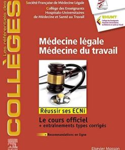 Médecine légale – Médecine du travail: Réussir les ECNi (les référentiels des collèges) (French Edition)