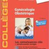 Gynécologie Obstétrique: Réussir les ECNi – Connaissances socles et avancées