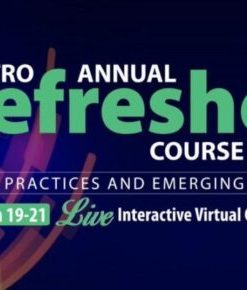 2021 ASTRO Annual Refresher Course OnDemand