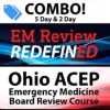 OHIO ACEP Emergency Medicine Board Review (5 day) and EM Review RedefinED (2 day) Courses Resident Combo 2020