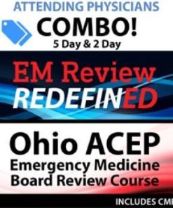 OHIO ACEP Emergency Medicine Board Review (5 day) and EM Review RedefinED (2 day) Courses Resident Combo 2020