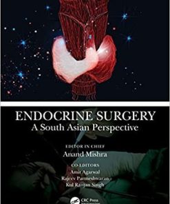 Endocrine Surgery: A South Asian Perspective 1st Edition