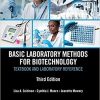 Basic Laboratory Methods for Biotechnology: Textbook and Laboratory Reference 3rd Edition