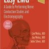 Easy EMG: A Guide to Performing Nerve Conduction Studies and Electromyography 3rd Edition