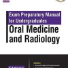 Exam Preparatory Manual for Undergraduates Oral Medicine and Radiology