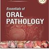 Essentials of Oral Pathology 4th Edition