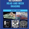 Veterinary Head and Neck Imaging 1st Edition