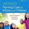 Study Guide for Wong’s Nursing Care of Infants and Children 11th Edition