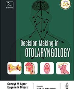 Decision Making in Otolaryngology 2nd Edition