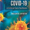 Covid-19: A Critical Care Textbook 1st Edition