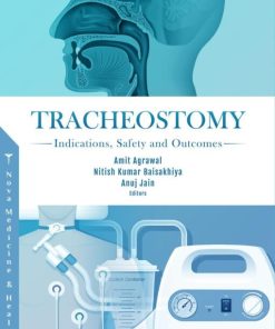 Tracheostomy: Indications, Safety and Outcomes