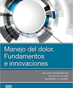 Manejo del dolor. Fundamentos e innovaciones