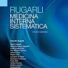 Rugarli Medicina interna sistematica: Opera in due volumi indivisibili – 8 ed. (Italian Edition)