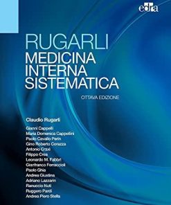 Rugarli Medicina interna sistematica: Opera in due volumi indivisibili – 8 ed. (Italian Edition)