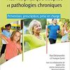 Activités physiques adaptées et pathologies chroniques: Prévention, prescription, prise en charge