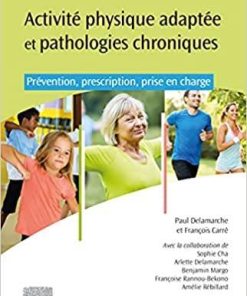 Activités physiques adaptées et pathologies chroniques: Prévention, prescription, prise en charge