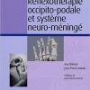 Réflexothérapie occipito-podale et système neuro-méningé (Hors collection) (French Edition)