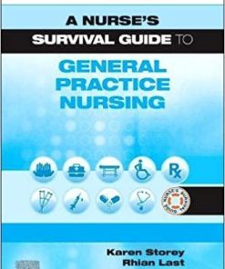 A Nurse’s Survival Guide to General Practice Nursing 1st Edition