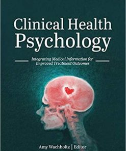 Clinical Health Psychology: Integrating Medical Information for Improved Treatment Outcomes