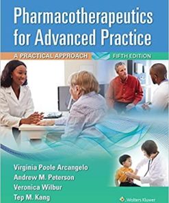 Pharmacotherapeutics for Advanced Practice: A Practical Approach Fifth, North American Edition