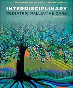 Interdisciplinary Pediatric Palliative Care 2nd Edition