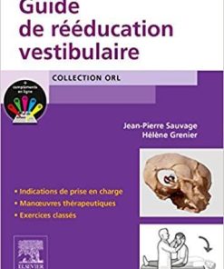 Guide De Rééducation Vestibulaire (ORL) (French Edition)